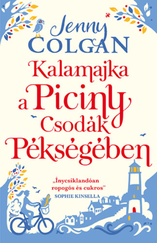 Jenny Colgan - Kalamajka a Piciny Csodk pksgben