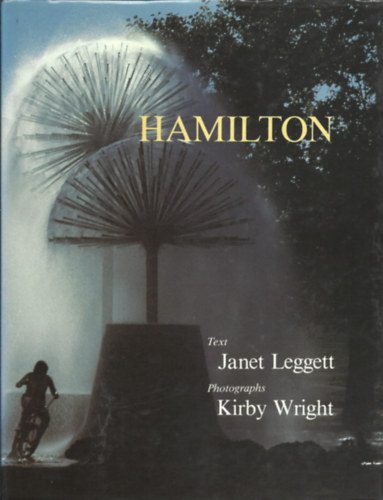 photo Kirby Wright text Janet Leggett - Hamilton