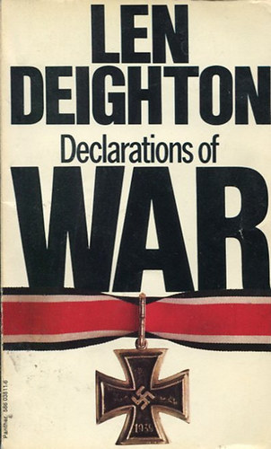 Len Deighton - Declarations of War