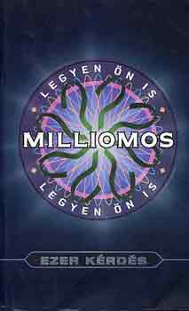Legyen n is milliomos (ezer krds)
