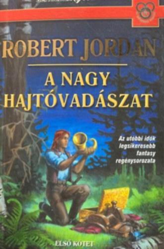 A nagy hajt�vad�szat I. (Id� Kereke sorozat)