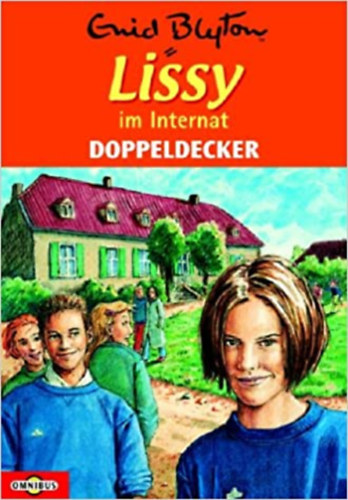 Edin Blyton - Lissy im Internat Doppeldecker