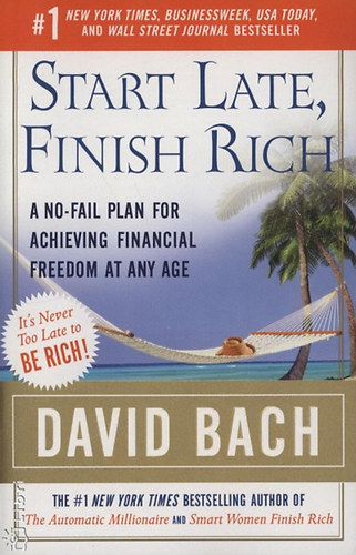 David Bach - Start Late, Finish Rich
