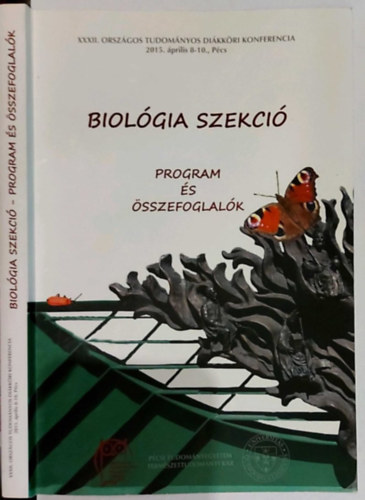 Biolgia szekci - Program s sszefoglalk (XXXII. Orszgos Tudomnyos Dikkri Konferencia 2015. prilis 8-10., Pcs)