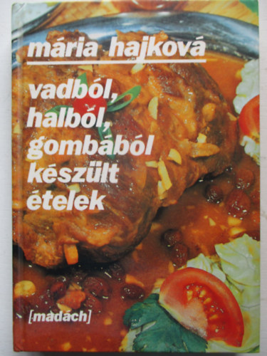 Vadbl, halbl, gombbl kszlt telek