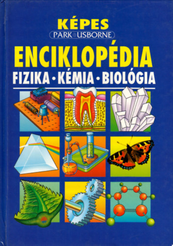 Kpes Usborne enciklopdia: Fizika - Kmia - Biolgia
