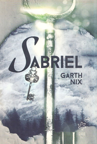 Garth Nix - Sabriel