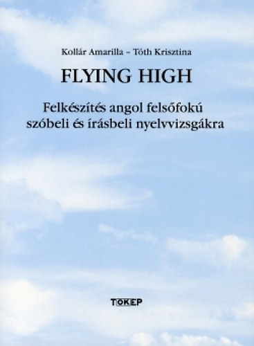 Tóth Krisztina; Kollár Attila; Kollár Amarilla - Flying High