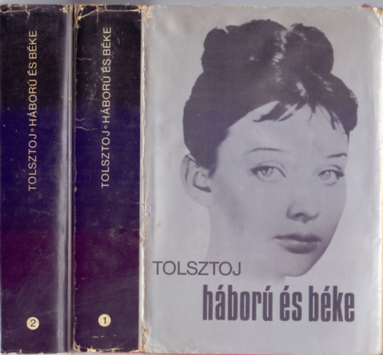 Lev Tolsztoj - Hbor s bke 1-2. (Vojna i mir)