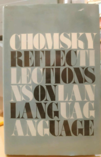 Reflections on Language (Gondolatok a nyelvrl)
