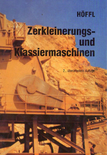 Karl Hffl - Zerkleinungs- und Klassiermaschinen