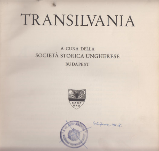 Transilvania (A cura della societ storica ungherese)