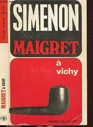 Georges Simenon - Maigret  Vichy