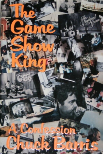 Chuck Barris - The game show king - A confession (A j�t�k show kir�ly - Egy vallom�s) ANGOL NYELVEN