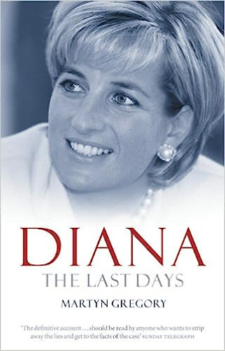 Martyn Gregory - Diana: The Last Days