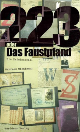 223 oder Das Faustpfand: Ein Kriminalfall