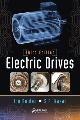 S. A. Nasar Ion Boldea - Electric Drives