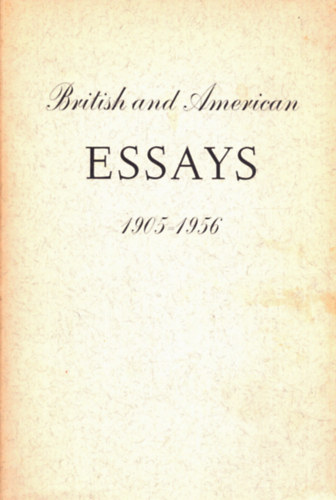 British and American Essays 1905-1956