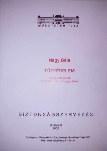 Tzvdelem - Kiegszt ktet a Tzvdelemcm jegyzethez