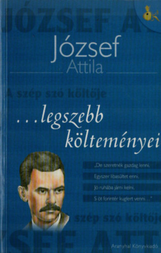 Jzsef Attila - Jzsef Attila legszebb kltemnyei