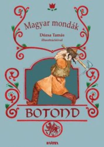 Botond - Magyar mondk 6.