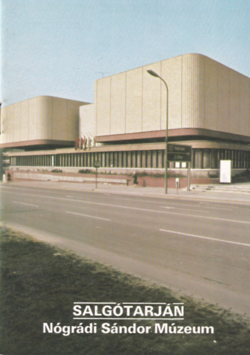 Salg�tarj�n - N�gr�di S�ndor M�zeum