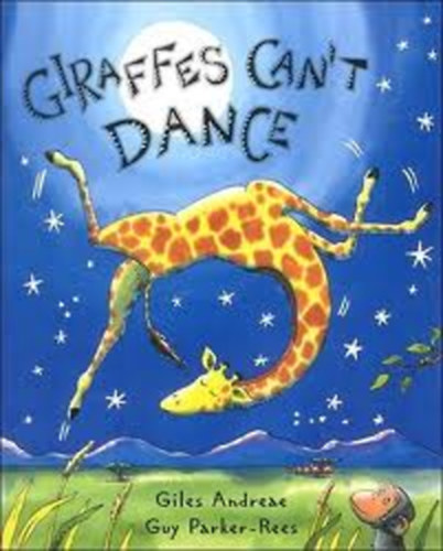 Giles Andreae - Giraffes Can't Dance