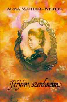 F�rjeim, szerelmeim