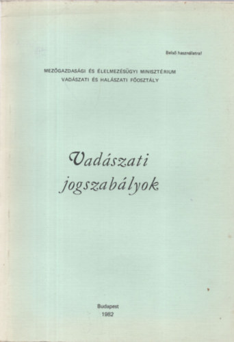 Vadszati jogszablyok