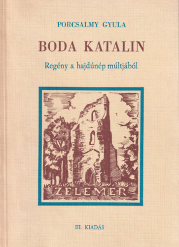 Boda Katalin - Reg�ny a hajd�n�p m�ltj�b�l