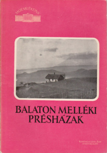 Vajkai Aur�l - Balaton mell�ki pr�sh�zak (M�eml�keink)