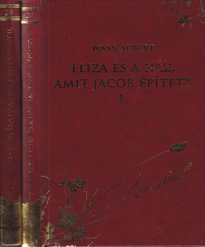 Wass Albert - Eliza s a hz, amit Jacob ptett I-II.