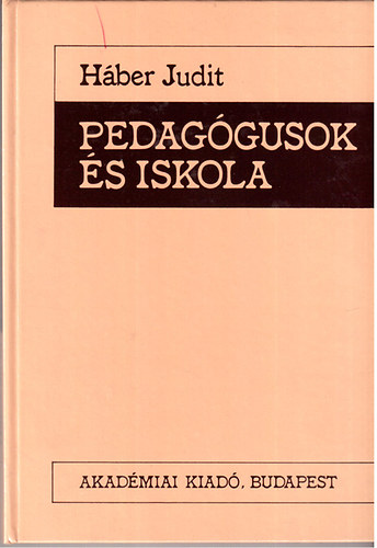 Hber Judit - Pedaggusok s iskola