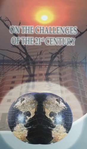 On the Challenges of the 21st Century