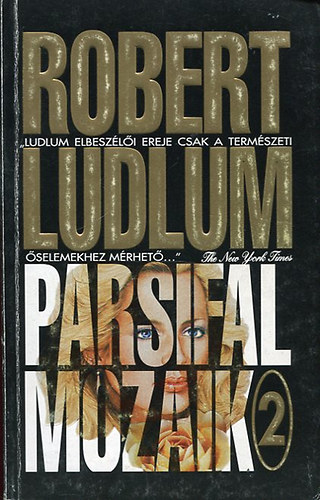 Robert Ludlum - Parsifal mozaik II.