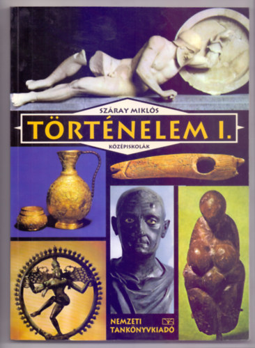 Trtnelem I. - A kzpiskolk szmra -- NT/13163/1 (4. kiads - Br Lszl illusztrciival)