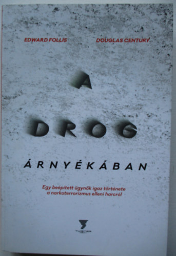 A drog rnykban