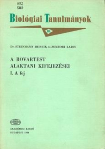 Zombori Lajos; Steinmann Henrik - A rovartest alaktani kifejezsei I. - A fej