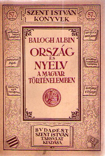 Orszg s nyelv a magyar trtnelemben (Szent Istvn knyvek 57.)