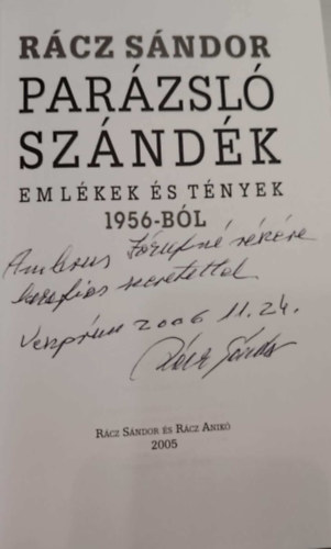 Rcz Sndor - Parzsl szndk - Emlkek s tnyek 1956-bl - DEDIKLT