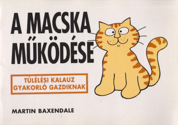 A macska m�k�d�se