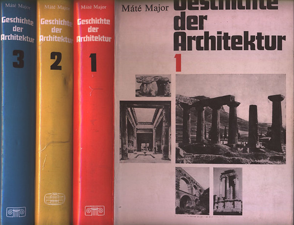 Geschichte der Architektur I-III.