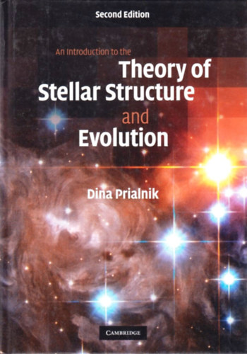 A Introduction to the Theory of Stellar Structure and Evolution