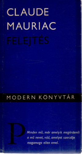 Claude Mauriac - Felejts