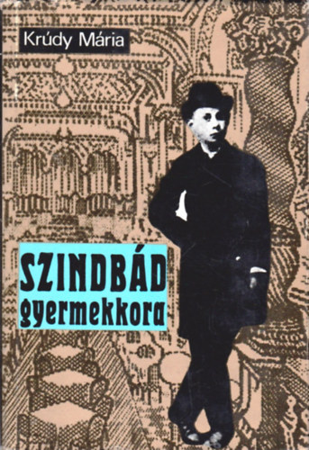 Szindb�d gyermekkora