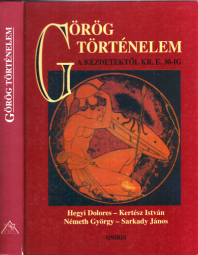 G�r�g t�rt�nelem a kezdetekt�l Kr. e. 30-ig