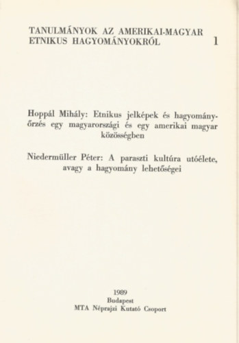 Folkl�r arch�vum 18. - Tanulm�nyok az amerikai-magyar etnikus hagyom�nyokr�l