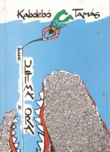 Kabdebó Tamás - (pen)ULTIMA (h)ORA