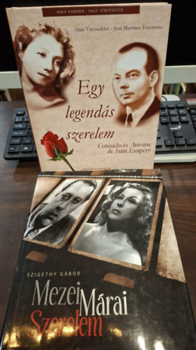 2 k�tet: Egy legend�s szerelem (Consuelo �s Antoine de Saint Exup�ry), Mezei M�rai Szerelem