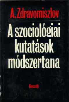 A. Zdravomiszlov - A szociolgiai kutatsok mdszertana